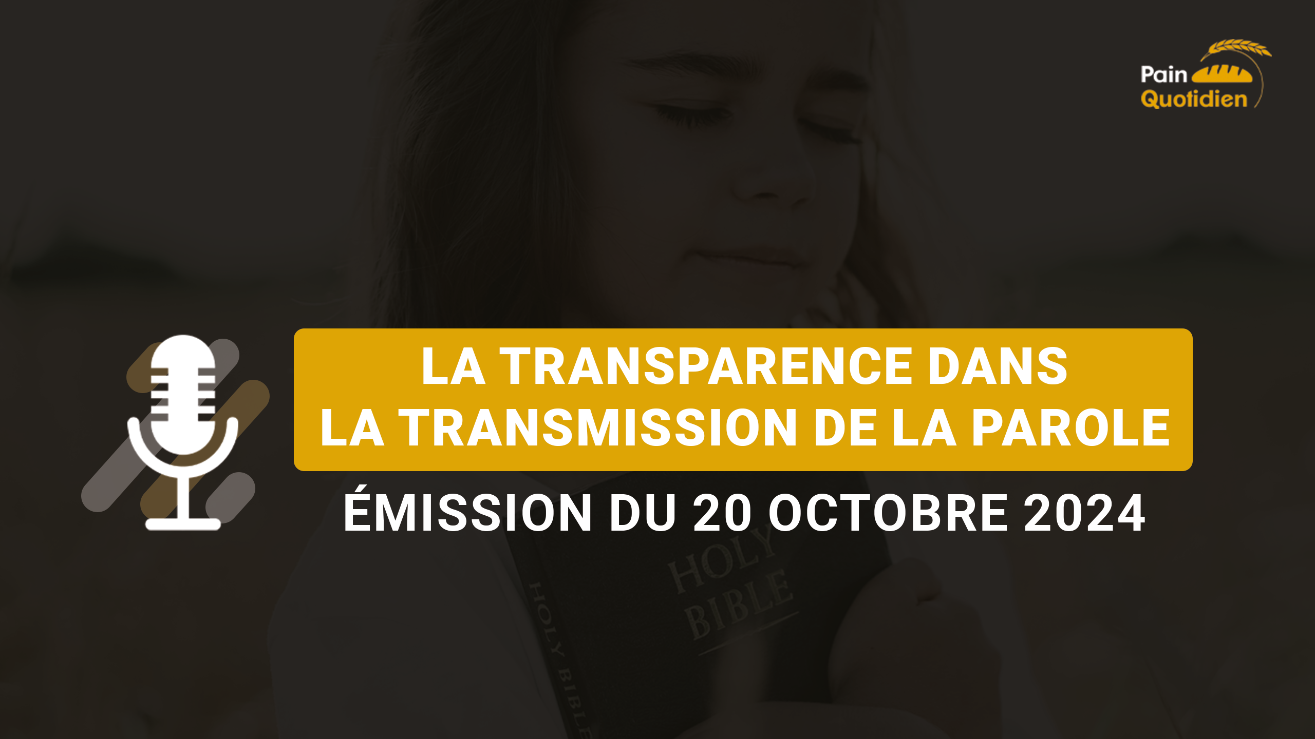 Émission “La transparence dans la transmission de la parole”