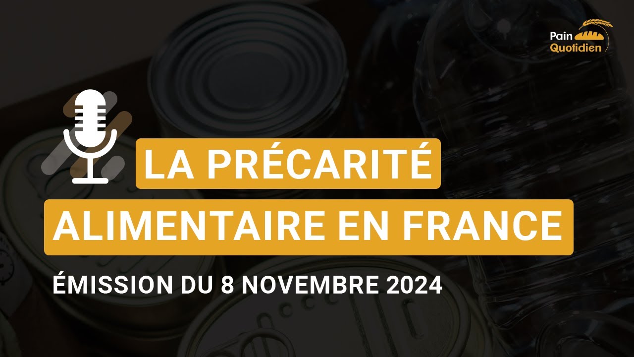 Émission “La précarité alimentaire en France”